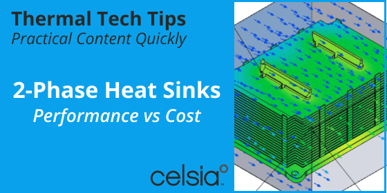 2 Phase Heat Sink Design Options Celsia