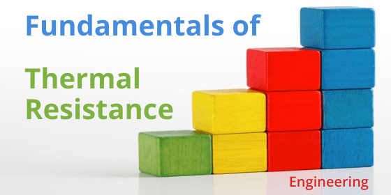 Fundamentals of Thermal Resistance