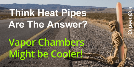 Vapor Chamber | Heatpipe Alternative