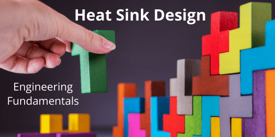 Heat Sink Design Fundamentals